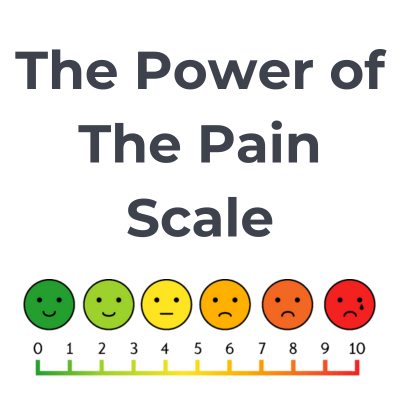 The Power of The Pain Scale